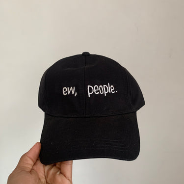 Ew, People Cap